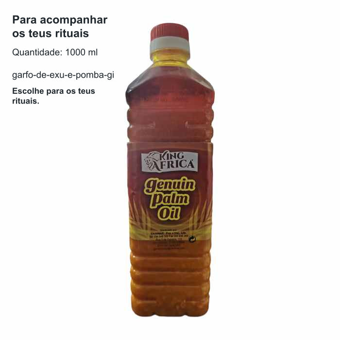 Azeite de Dendê 1000 ml | Uso Ritual e Culinário — benefícios, utilização e características