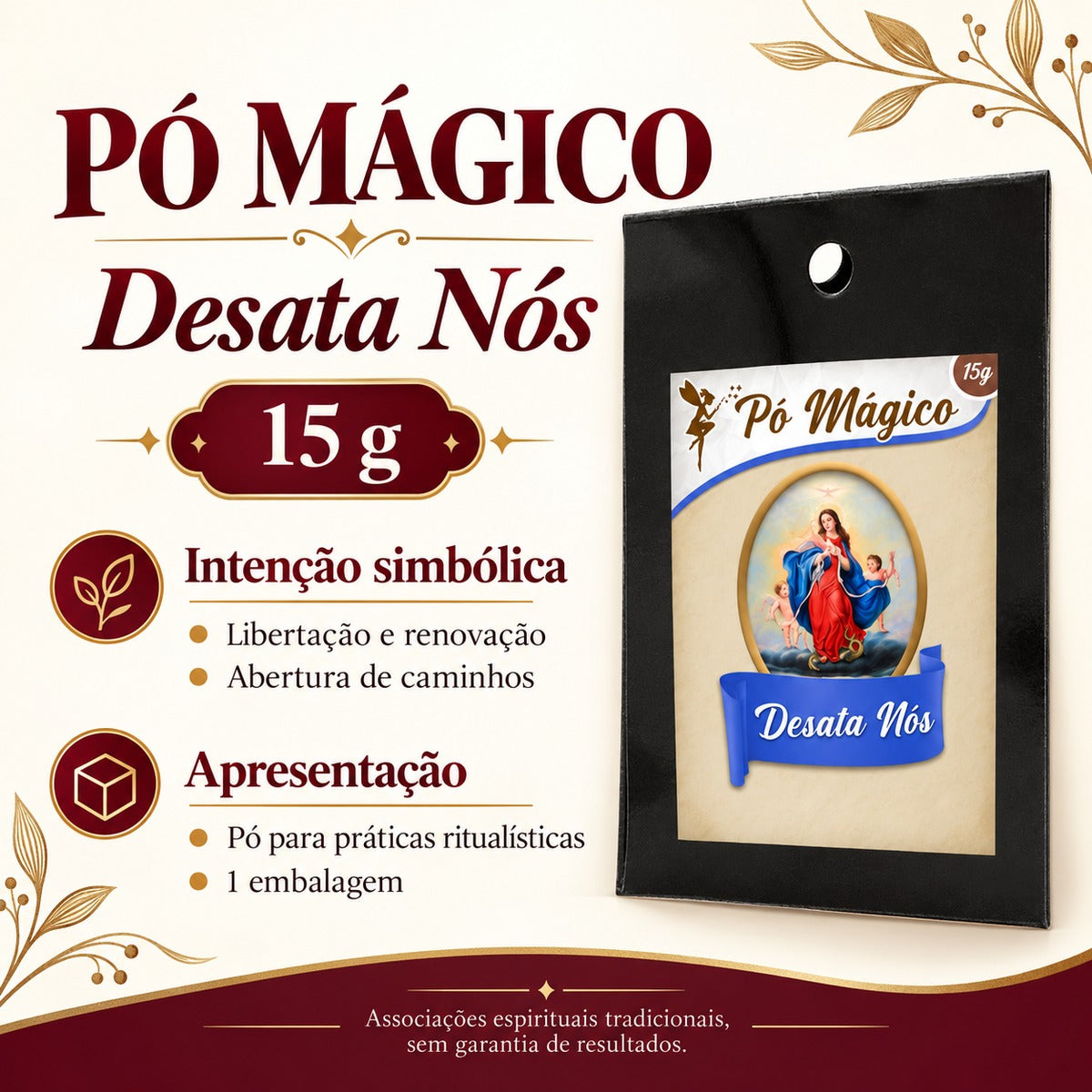 Ficha visual do Pó Mágico Desata Nós com peso de 15 g, apresentação e intenção simbólica.