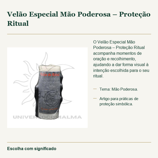 Velão Especial Mão Poderosa – Proteção Ritual — fotografia original e características confirmadas.