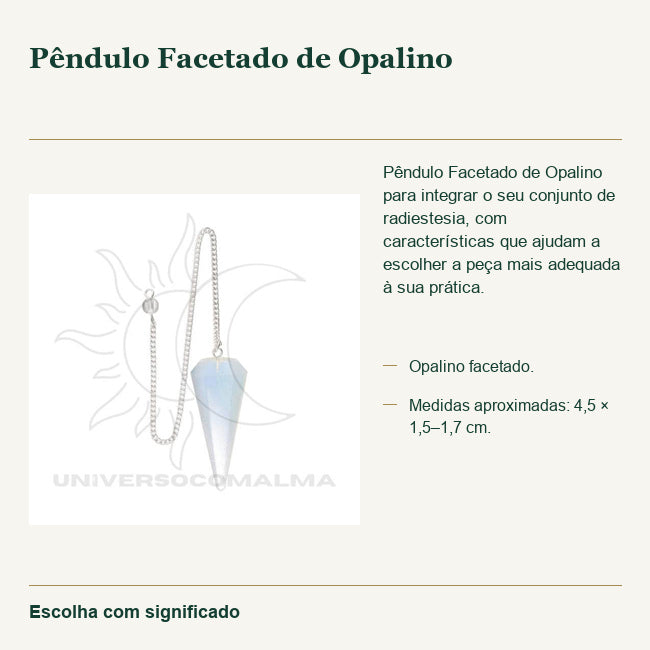 Pêndulo Facetado de Opalino — fotografia original e características confirmadas.