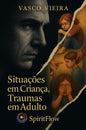 Capa do livro Situações em Criança, Traumas em Adulto, de Vasco Vieira, com rosto de adulto e ilustrações de crianças tristes, obra sobre traumas de infância e cura emocional.