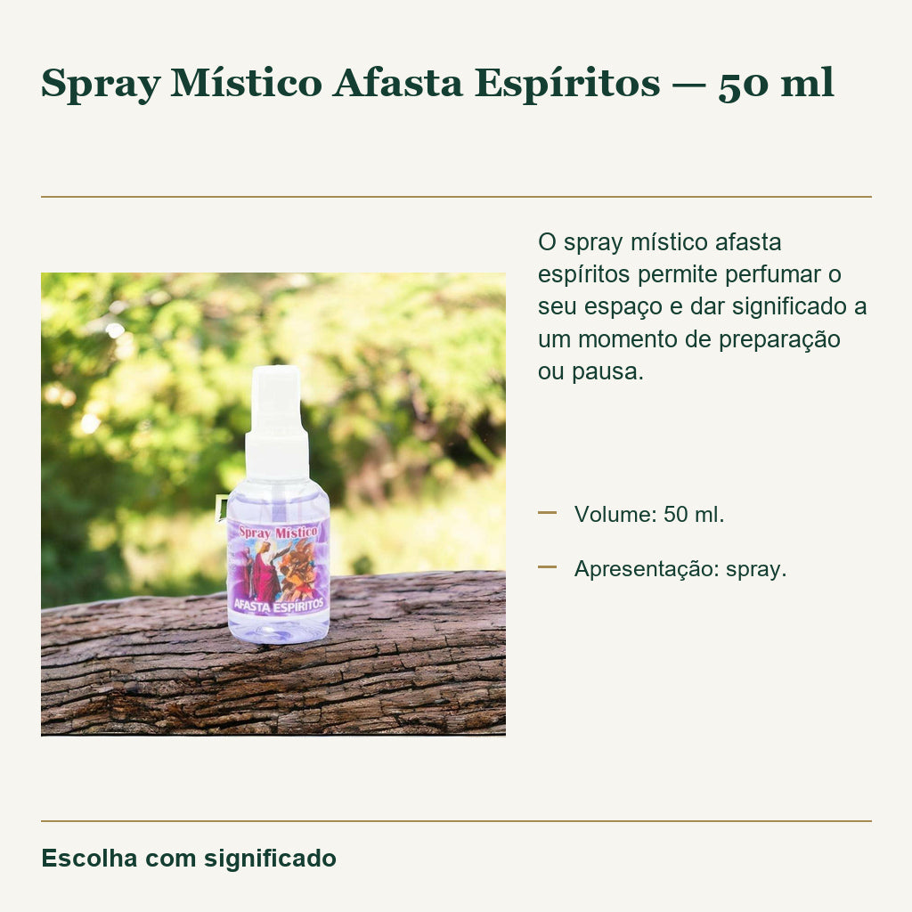 Spray Místico Afasta Espíritos — 50 ml — fotografia original, utilização e características do produto.