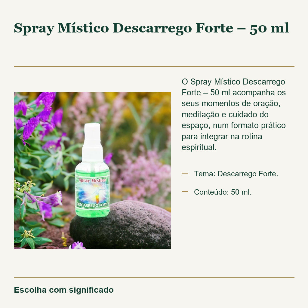 Spray Místico Descarrego Forte – 50 ml — fotografia original, utilização e características do produto.