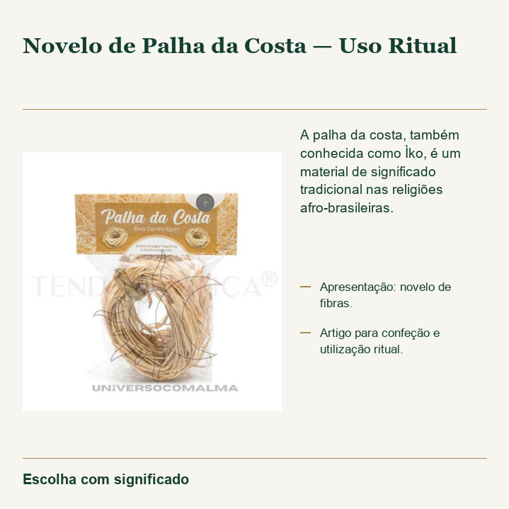 Novelo de Palha da Costa — Uso Ritual — fotografia original e características confirmadas.