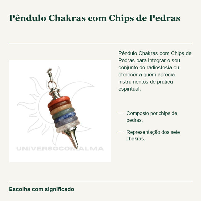 Pêndulo Chakras com Chips de Pedras — fotografia original e características confirmadas.