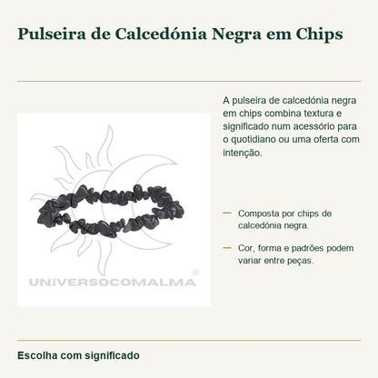 Pulseira de Calcedónia Negra em Chips — fotografia original e características confirmadas.