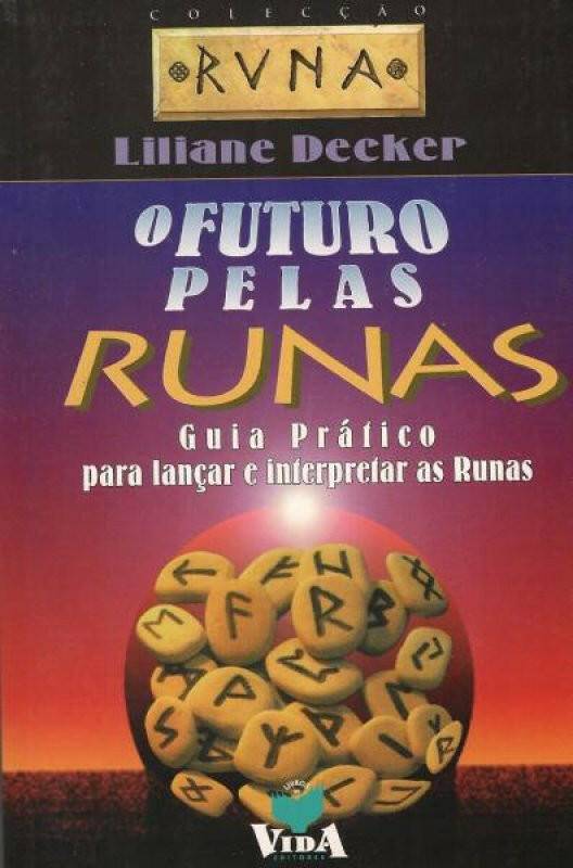 O Futuro Pelas Runas - Universo com Alma ®