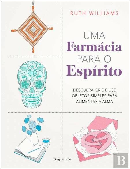 Uma Farmácia para o Espírito - Universo com Alma ®