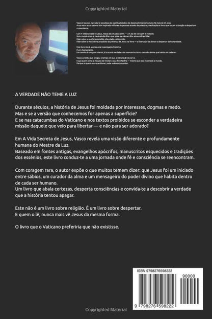 Contracapa do livro A Verdade Secreta sobre Jesus – Da Caverna ao Tibete, de Lobo de Luz, com biografia do autor, resumo do conteúdo sobre a história oculta de Jesus e código de barras ISBN.